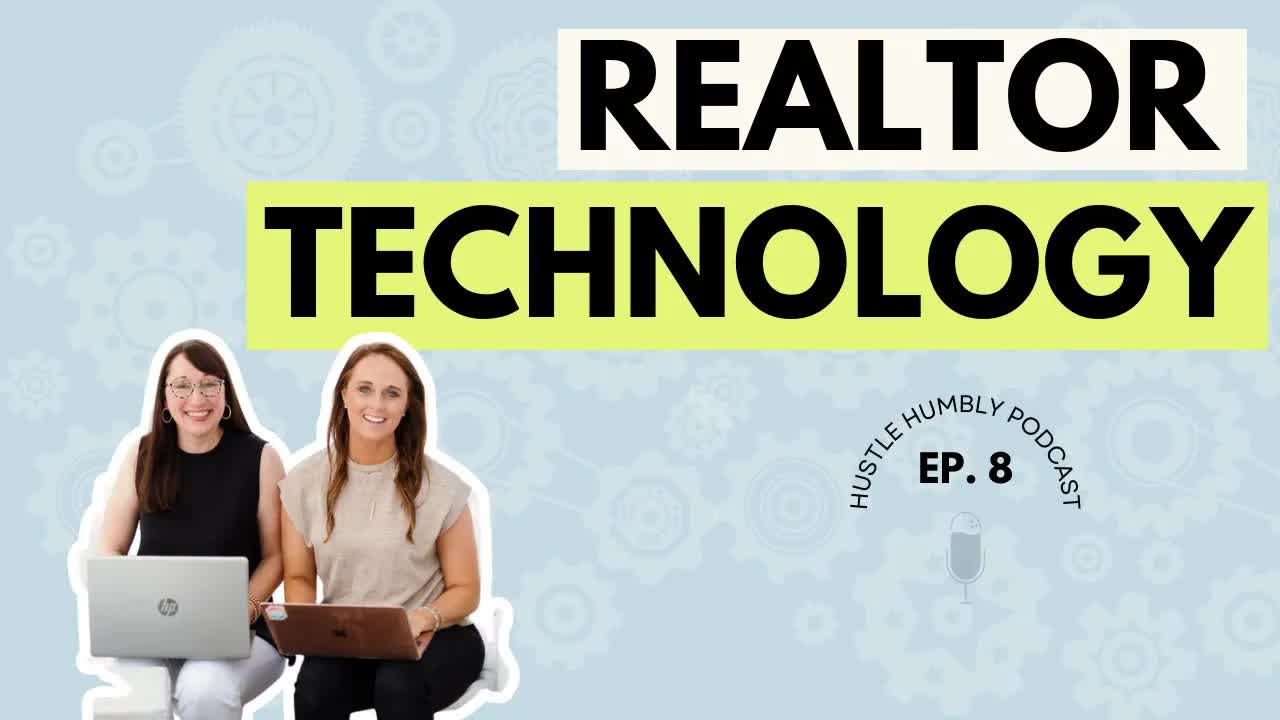 8: Technology Tools for Realtors and Entrepreneurs