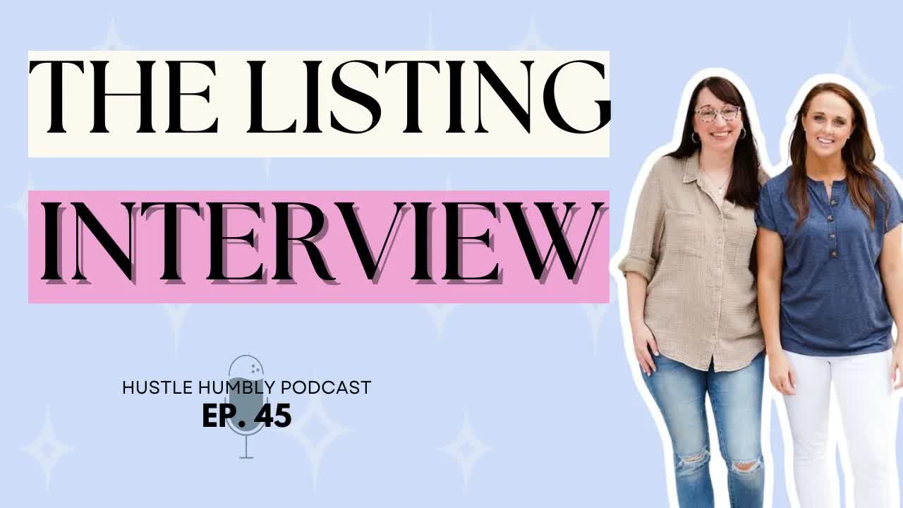 45: The Listing Interview