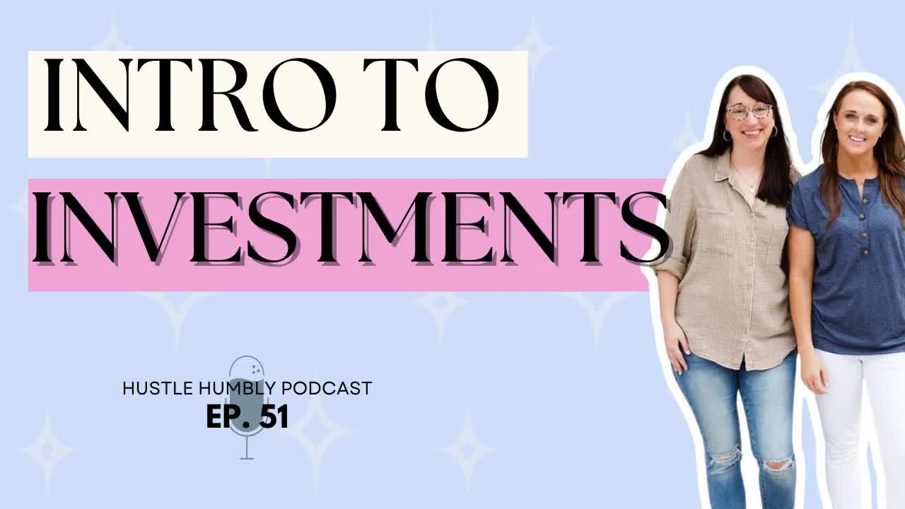 51: Intro to Investing