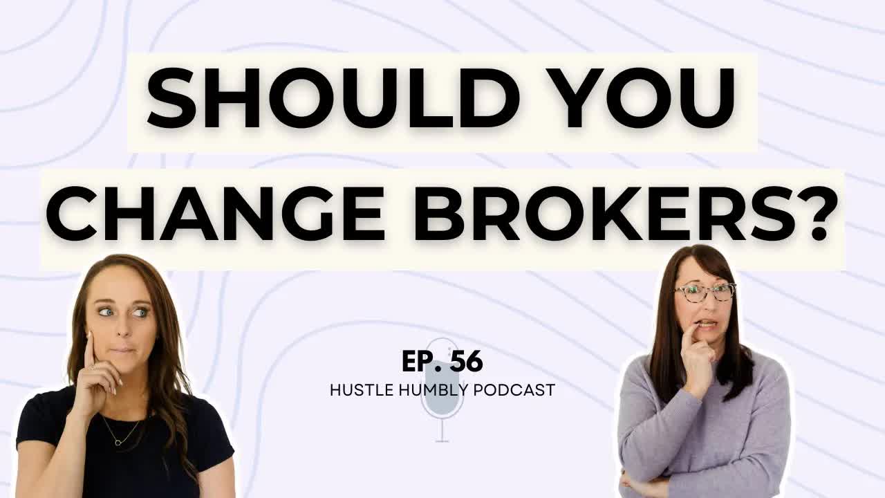 56: Should You Change Brokers?