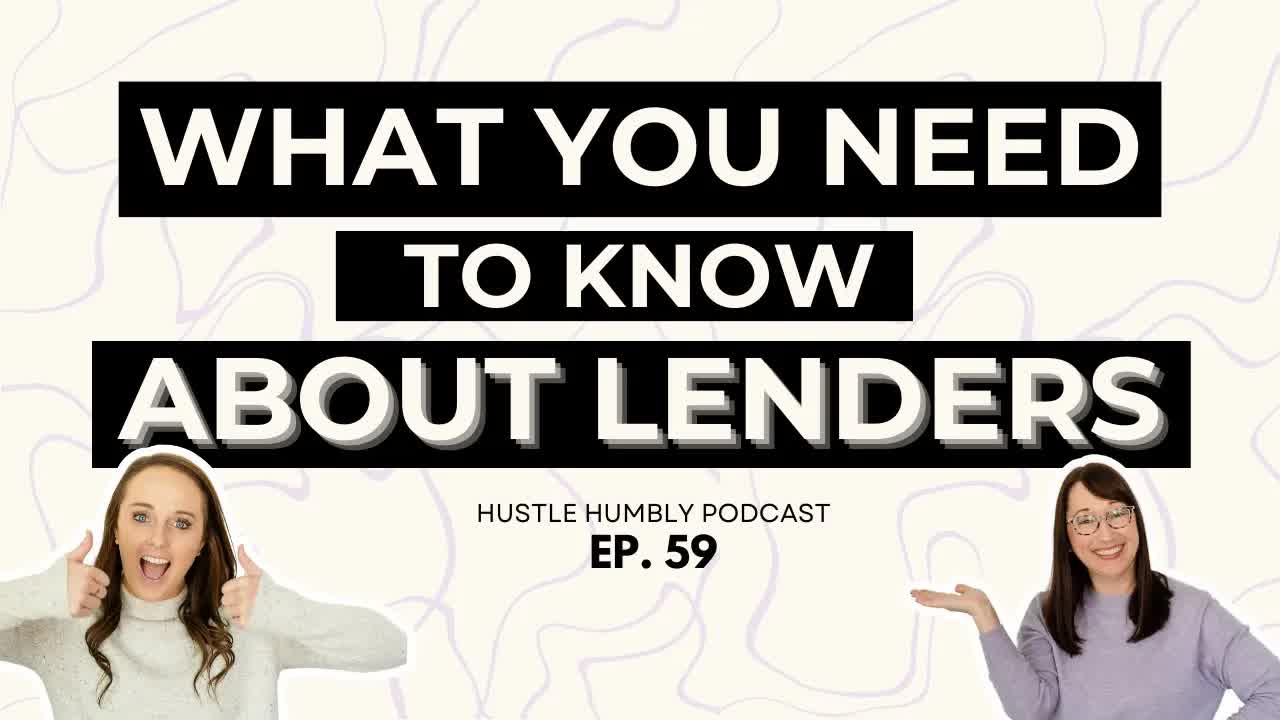 59: What You Need to Know About Lenders