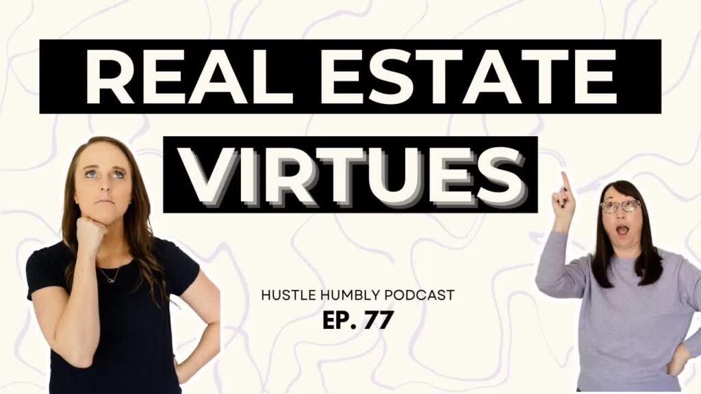 real estate virtues
