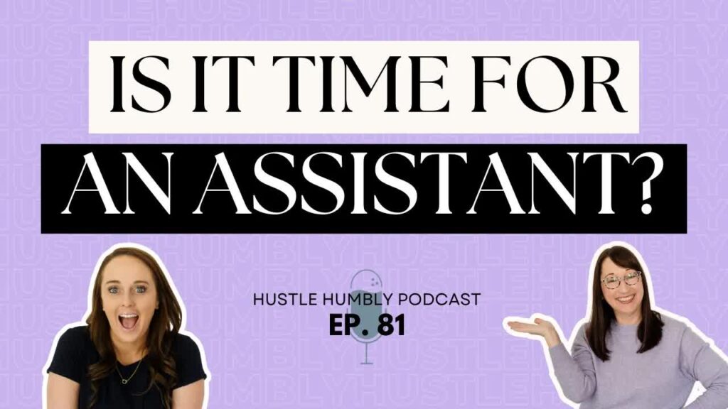 is it time for an assistant
