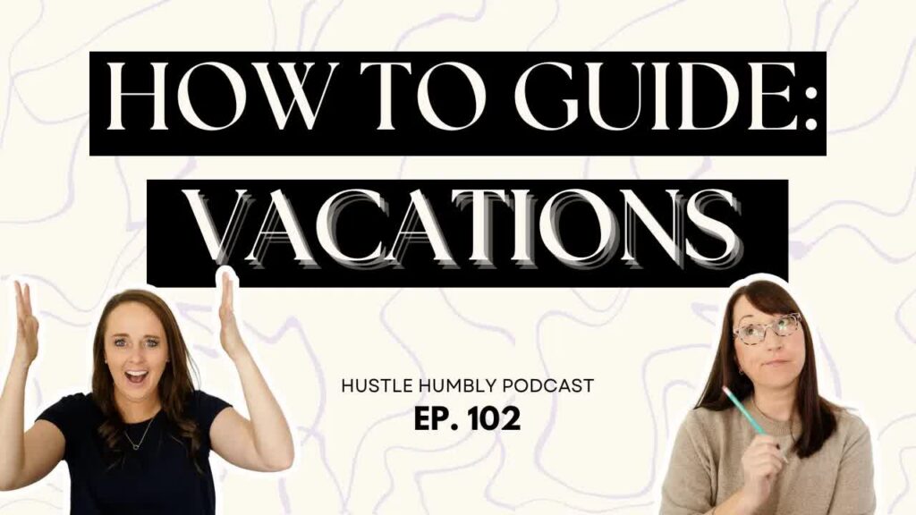 how to take vacation without losing business