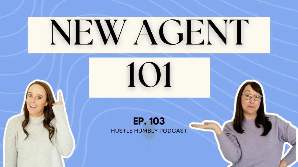 new agent real estate basics