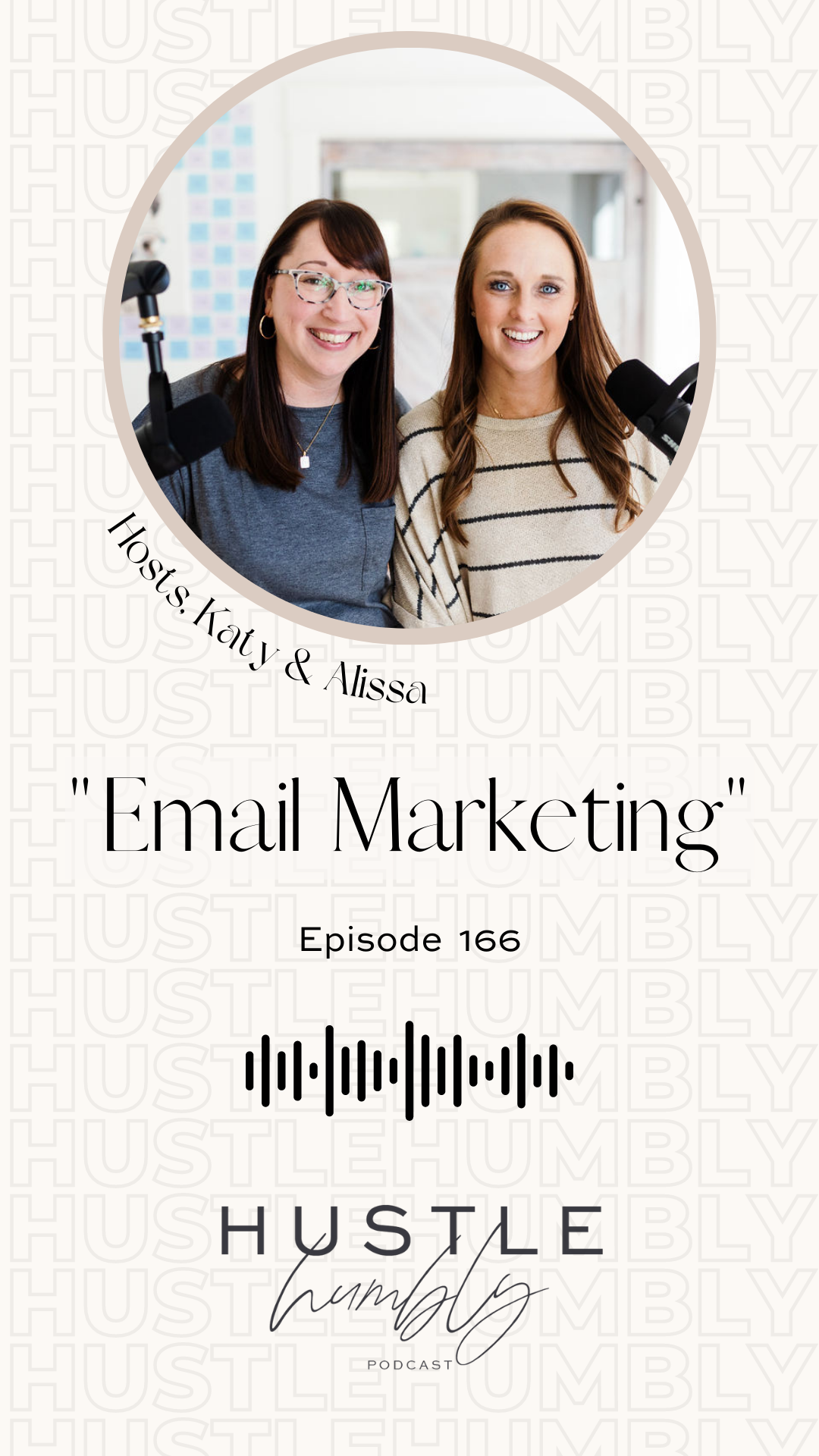Hustle Humbly Podcast Episode 166: Email Marketing/Real Estate Newsletters