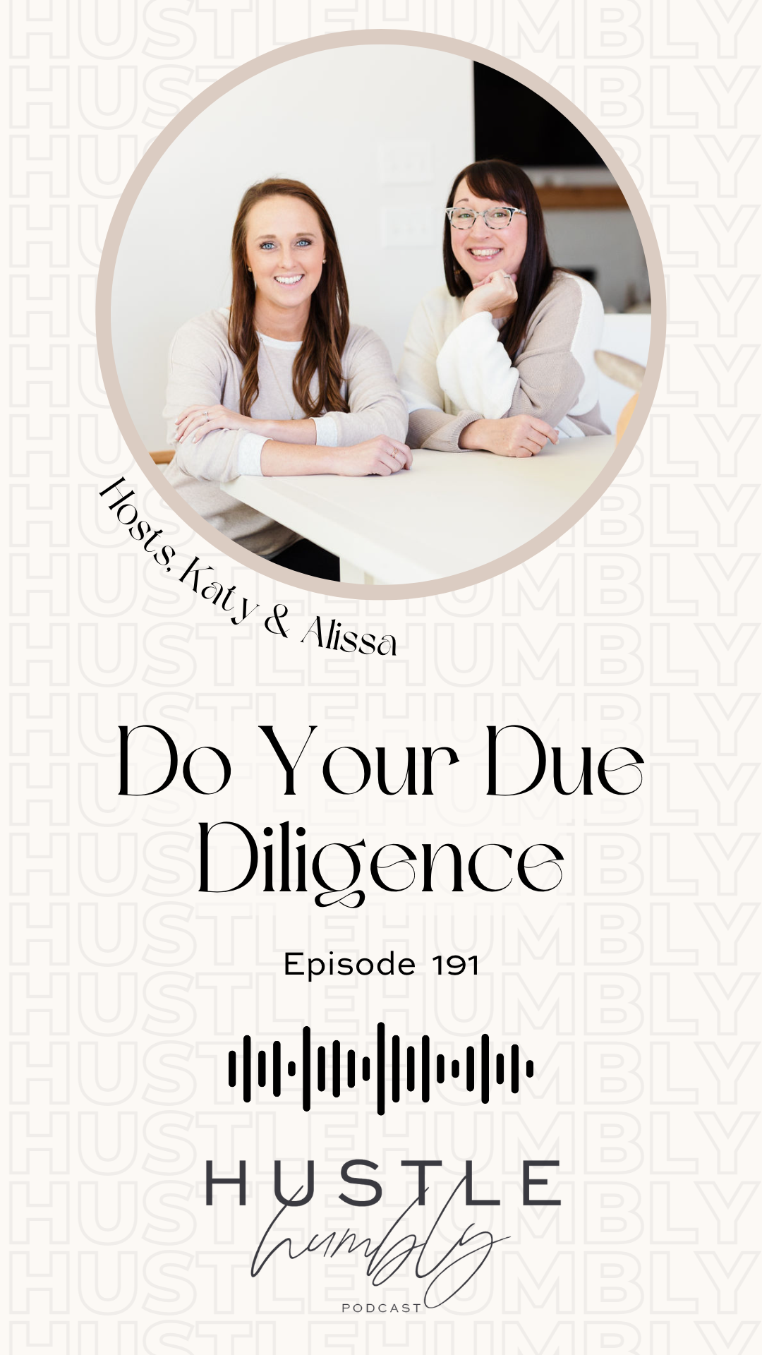 Episode 191: Do Your Due Diligence
