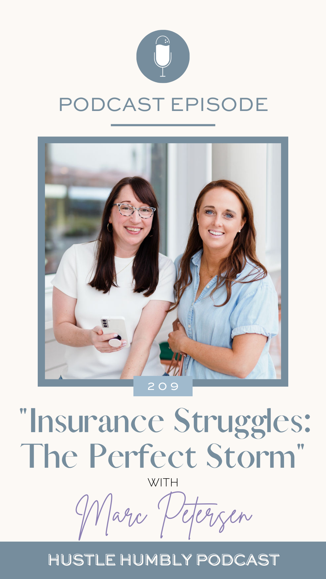 Alissa and Katy discussing insurance issues with Marc Petersen on Hustle Humbly podcast.