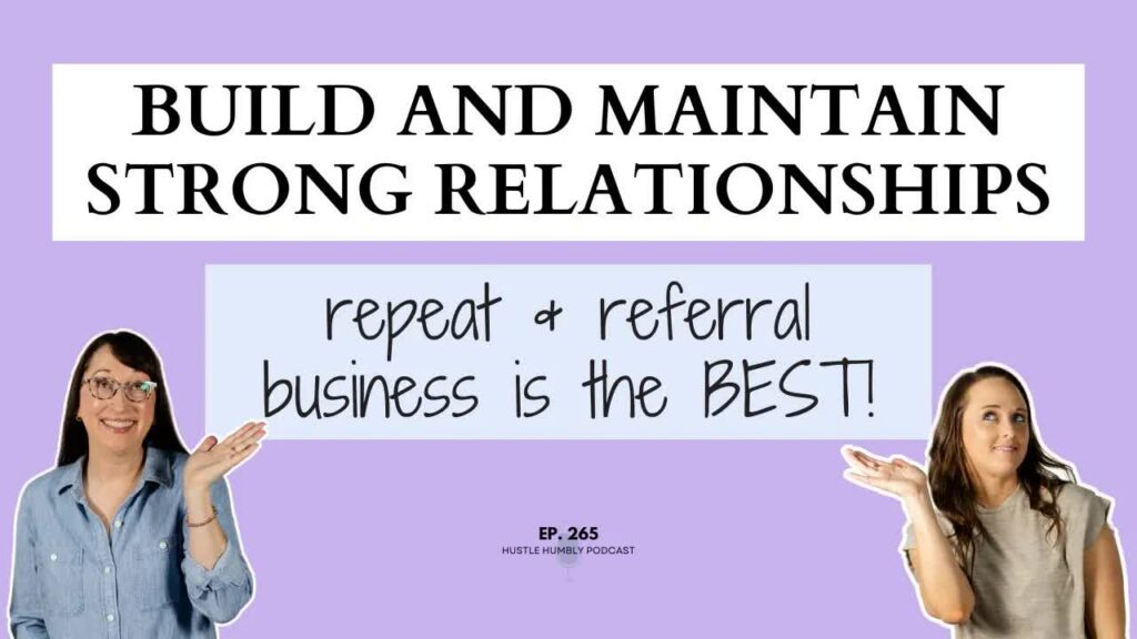 how to maintain repeat and referral business