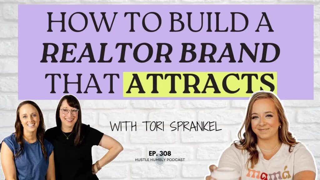 How to Build a Realtor Brand That Attracts