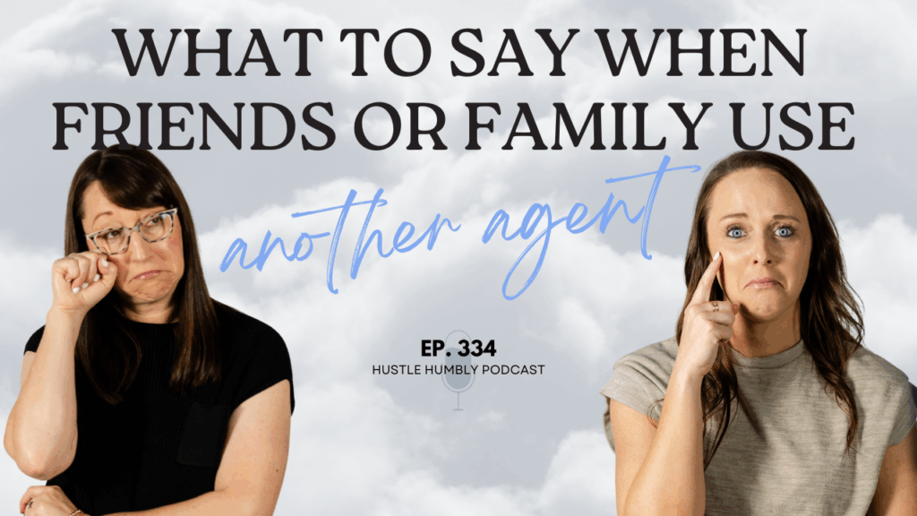 Working with friends and family in real estate
