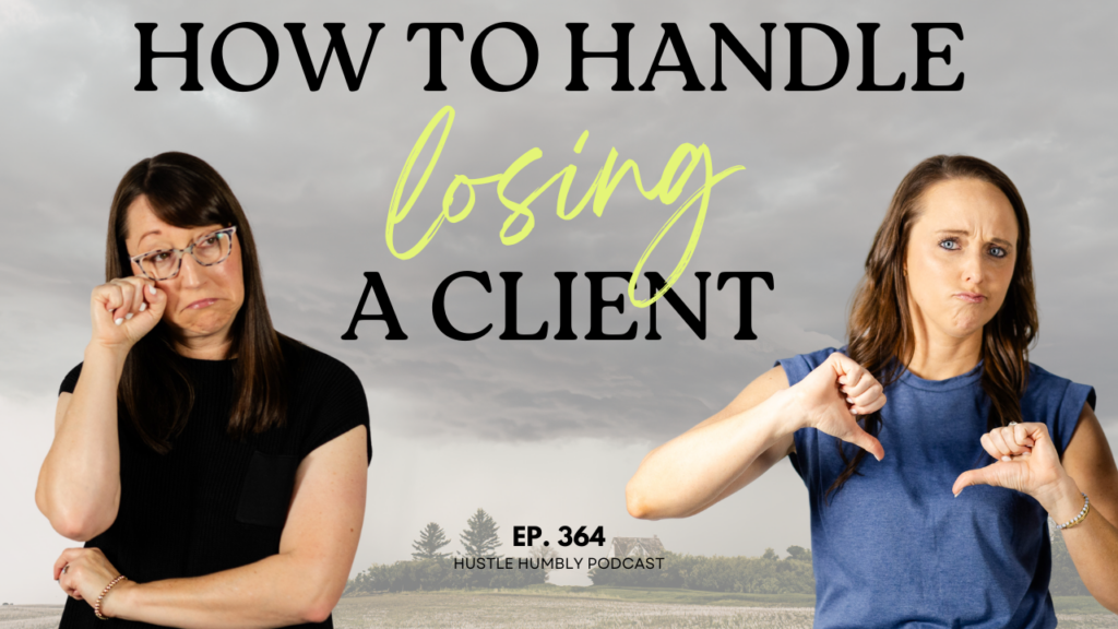 how to handle losing a client