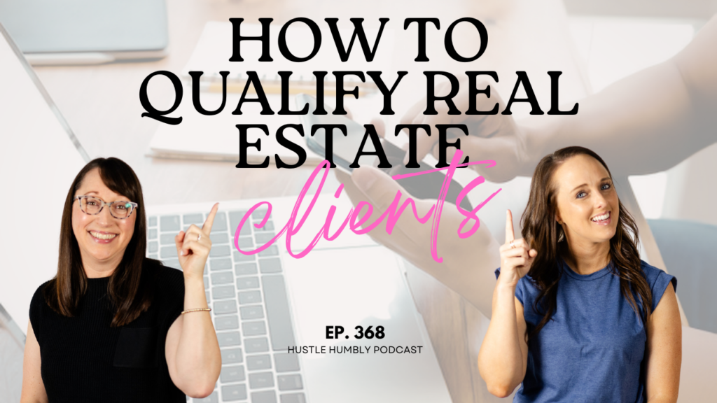 how to qualify real estate clients
